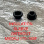 INSULATION SLEEVE (WITHOUT METAL) 170-186F