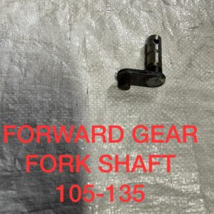 FORWARD GEAR FORK SHAFT 105-135