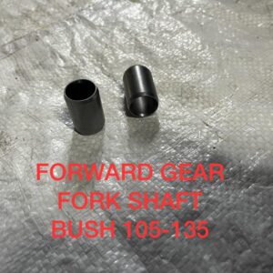 FORWARD GEAR FORK SHAFT BUSH 105-135