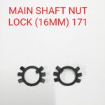 MAIN SHAFT NUT LOCK (16MM) 171