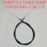THROTTLE CABLE COMP (CROSS NAIL/1 M) 171