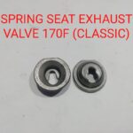 SPRING SEAT EXHAUST VALVE 170F (CLASSIC)