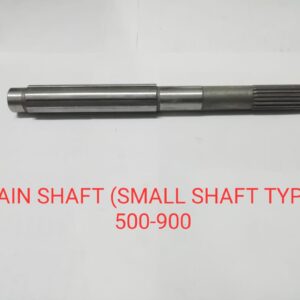 MAIN SHAFT (SMALL SHAFT TYPE) 500-900