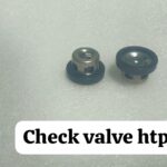 HTP 30 CHECK VALVE